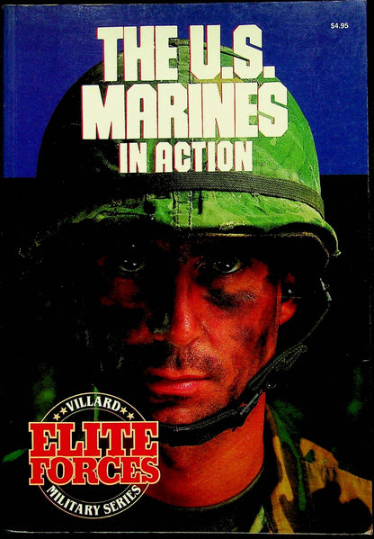 The U.S. Marines in Action: NEW 1986 First Edition Softcover Trade Paperback
