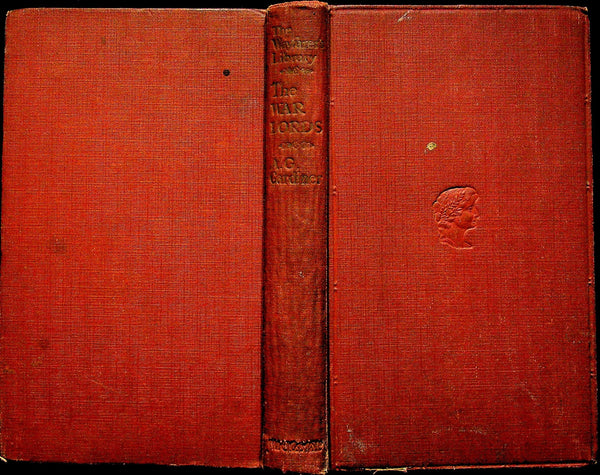 The War Lords by AG.Gardiner: 1915 1st Edition Hardback