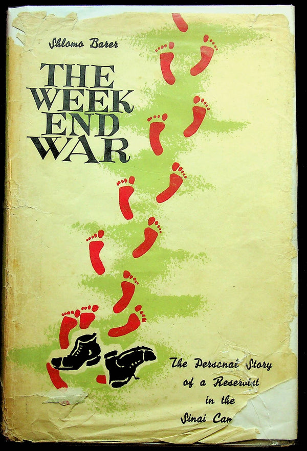The Week End War by Shlomo Barer, Israeli Reservist: 1959 1st Edition