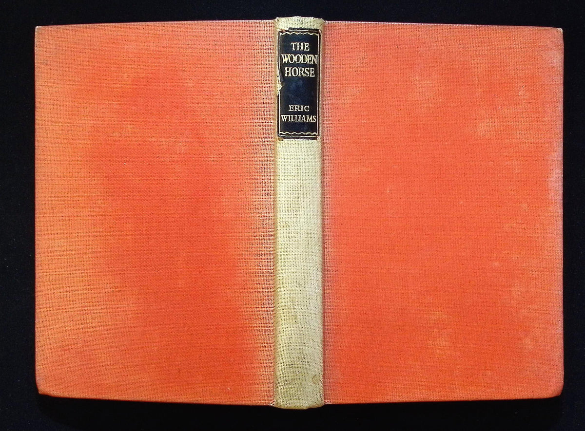 The Wooden Horse by Eric Williams: 1950 Hardback