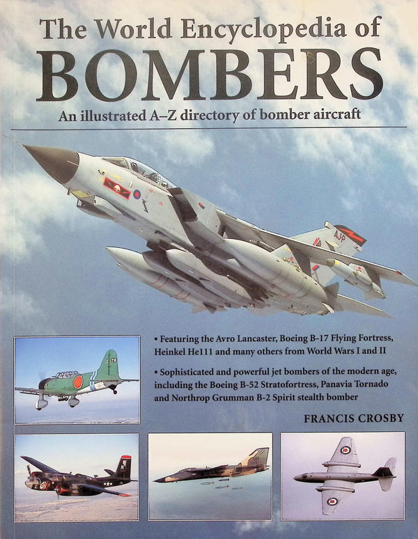 The World Encyclopedia of Bombers: F Crosby 2010 paperback