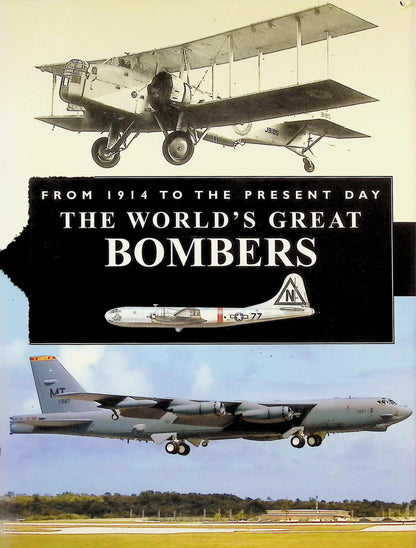 The World's Great Bombers: 2005 hardback