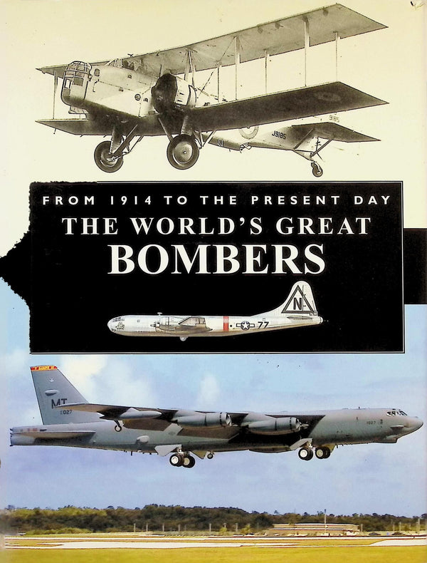 The World's Great Bombers: 2005 hardback