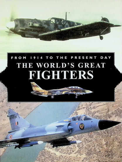 The World's Great Fighters by Robert Jackson: NEW 2005 hardback