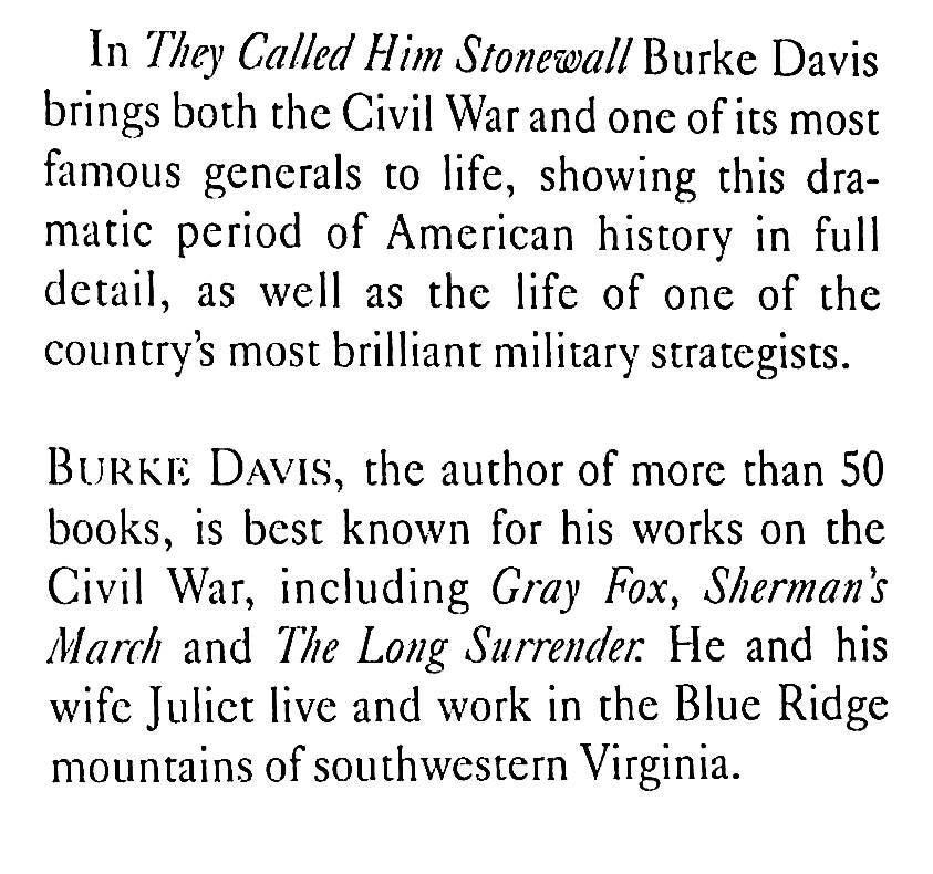 They Called Him Stonewall; Lt.Gen.TJ Jackson by Burke Davis: NEW 1988 Edition Hardback