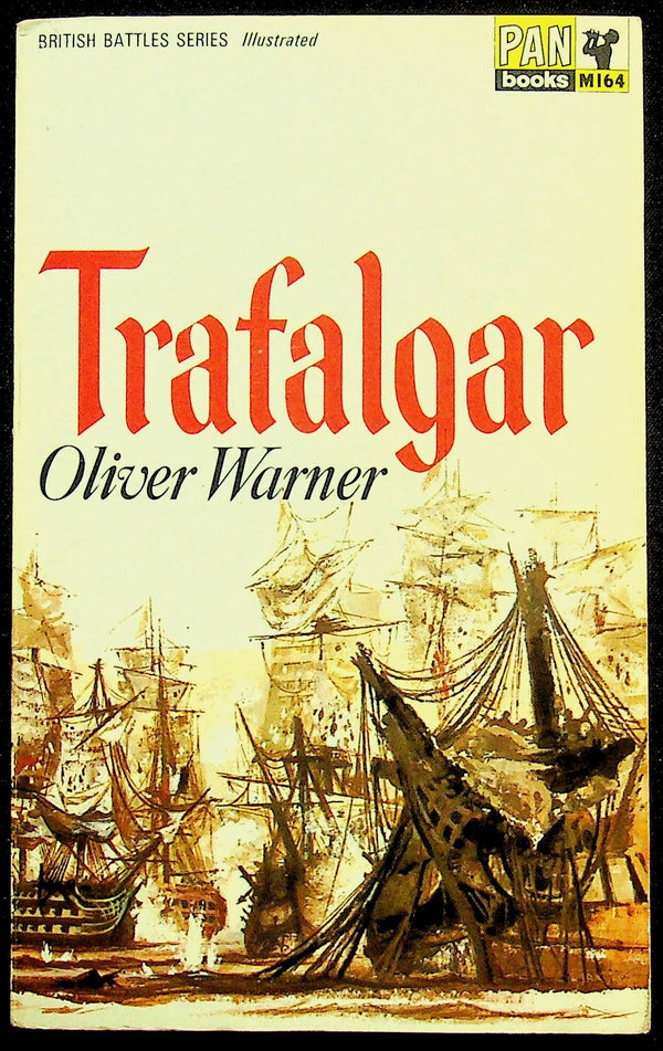 Trafalgar by Oliver Warner: 1966 First Edition Pan Paperback