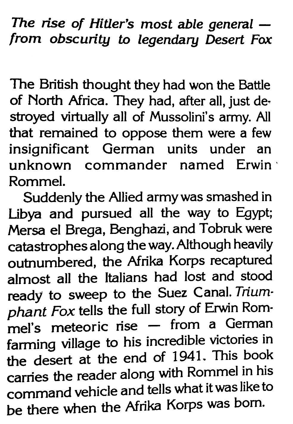 Triumphant Fox, Rommel and the Rise of the Afrika Korps by SW Mitcham: NEW 1984 1st Ed HB