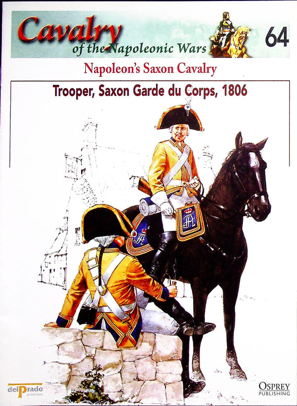 Trooper, Saxon Garde du Corps, 1806: Osprey's Napoleonic Cavalry #64, French Saxon Cavalry