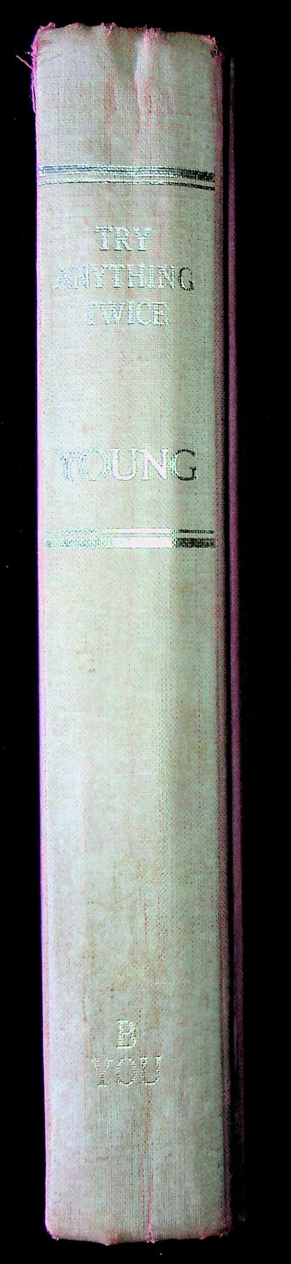 Try Anything Twice: D Young 1963 1st edition hardback