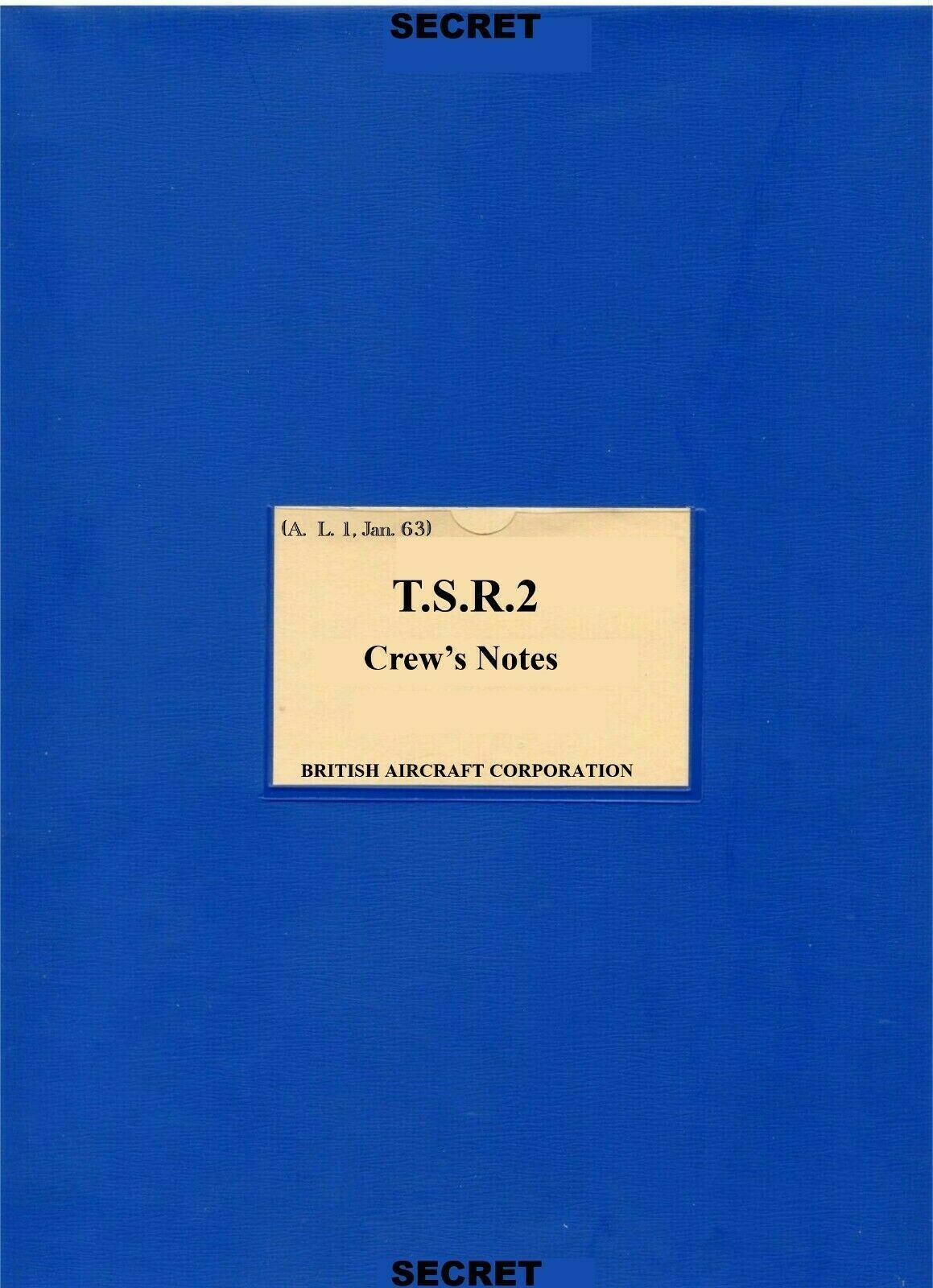 TSR-2 Crew Notes: UK Cold War Tactical Strike & Recon for RAF/ Download