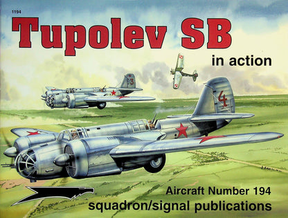 TUPOLEV SB IN ACTION: Hans-Heiri Stapfer 2004 1st edition paperback