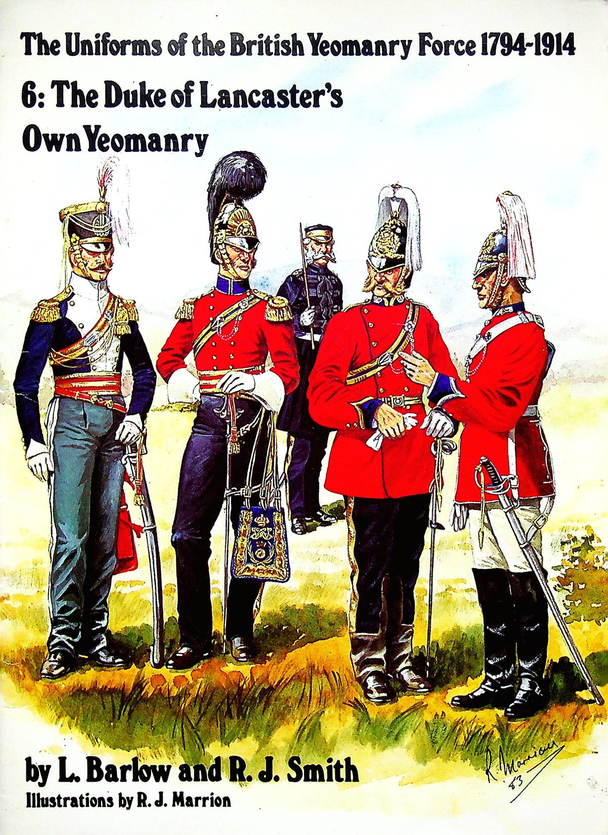 UNIFORMS OF THE BRITISH YEOMANRY FORCE 1794-1914 13: THE EAST KENT MOUNTED RIFLES