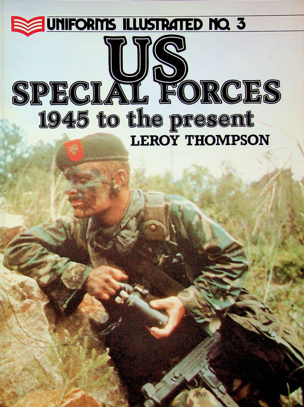 US Special Forces 1945 to the Present: Uniforms Illustrated #3/ 1987 Old NEW Stock