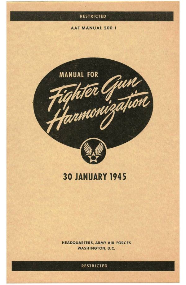 USAAF1945 Manual For Fighter Gun Harmonization/ 44 pages