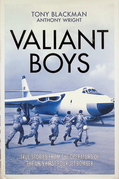 Valiant Boys: Tony Blackman & Anthony Wright 2018 hardback