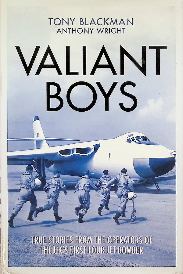 Valiant Boys: Tony Blackman & Anthony Wright 2018 hardback