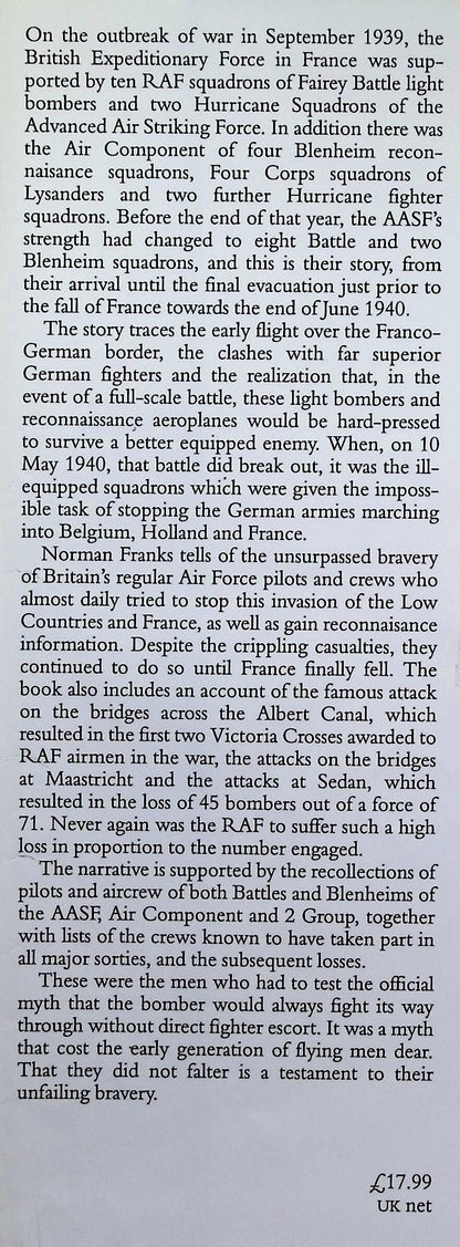 Valiant Wings; Battle & Blenheim Squadrons over France by Norman Franks: 1994 Hardback
