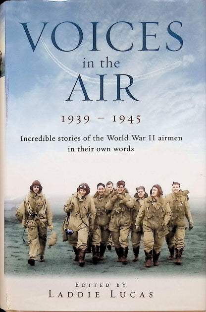 Voices in The Air: Laddie Lucas 2003 hardback