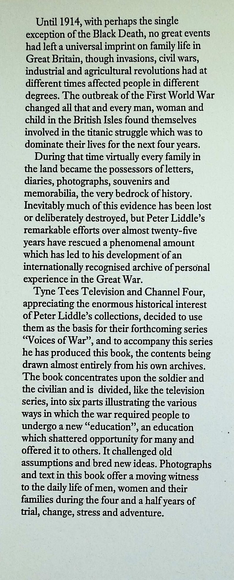 Voices of War 1914-1918 by Peter Liddle: NEW 1988 First Edition Hardback