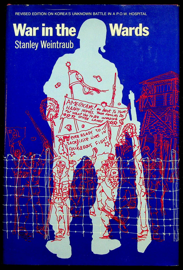 War in the Wards by Stanley Weintraub: NEW 1976 Revised First Edition Hardback