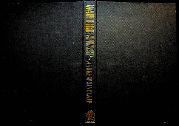 War Like a Wasp; The Lost Decade of the 'Forties by Andrew Sinclair: 1989 First Ed Hb