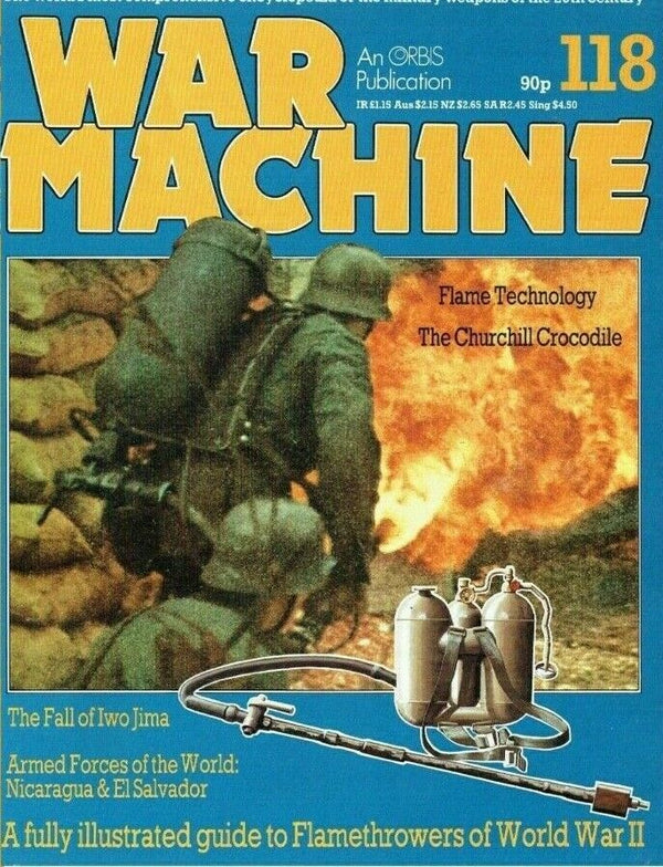 War Machine #118: WWII Flamethrowers/ Flame Technology/ Fall of Iwo Jima/ DOWNLOAD
