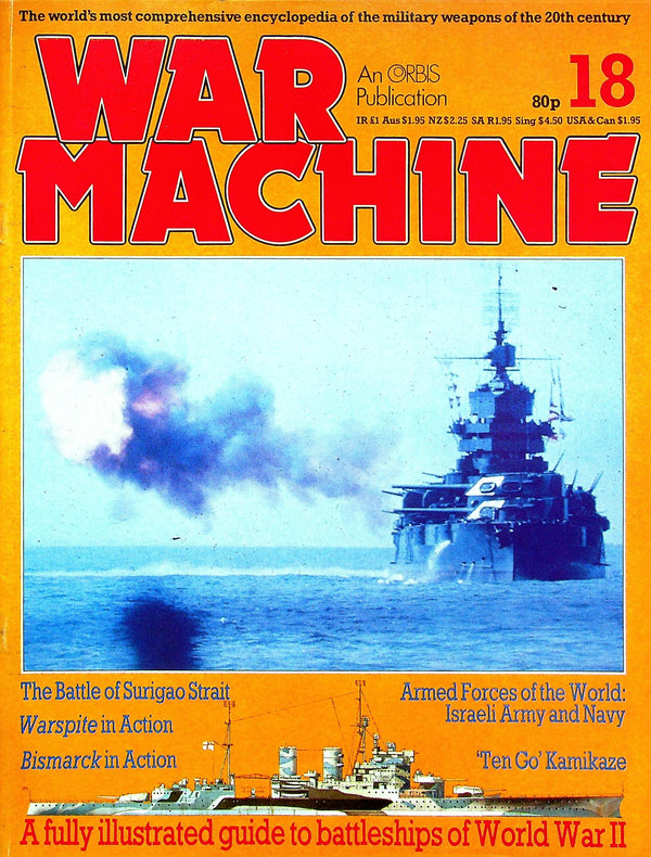 WAR MACHINE #18: Israeli Defense Forces/ Colour Guide to WWII Battleships/ Warspite/ Bisma