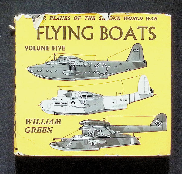 War Planes of the Second World War: Volume 5 Flying Boats by W. Green: 1962 First Ed HB