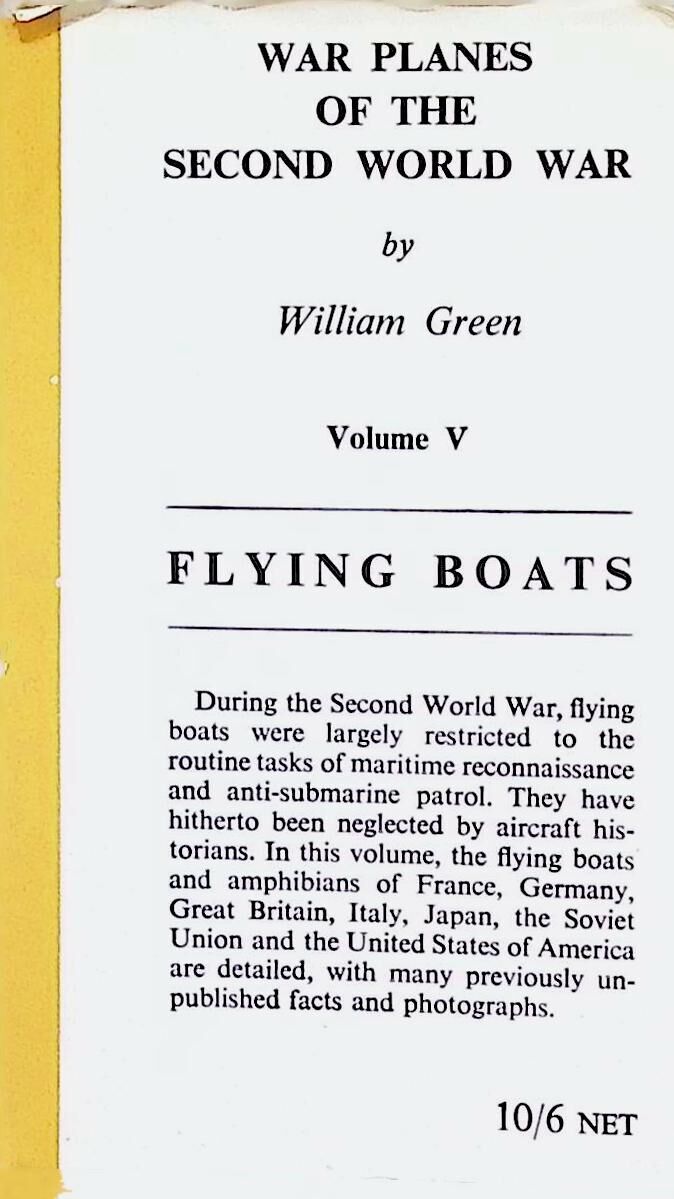 War Planes of the Second World War: Volume 5 Flying Boats by W. Green: 1962 First Ed HB