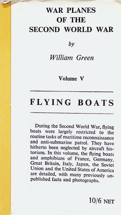 War Planes of the Second World War: Volume 5 Flying Boats by W. Green: 1962 First Ed HB