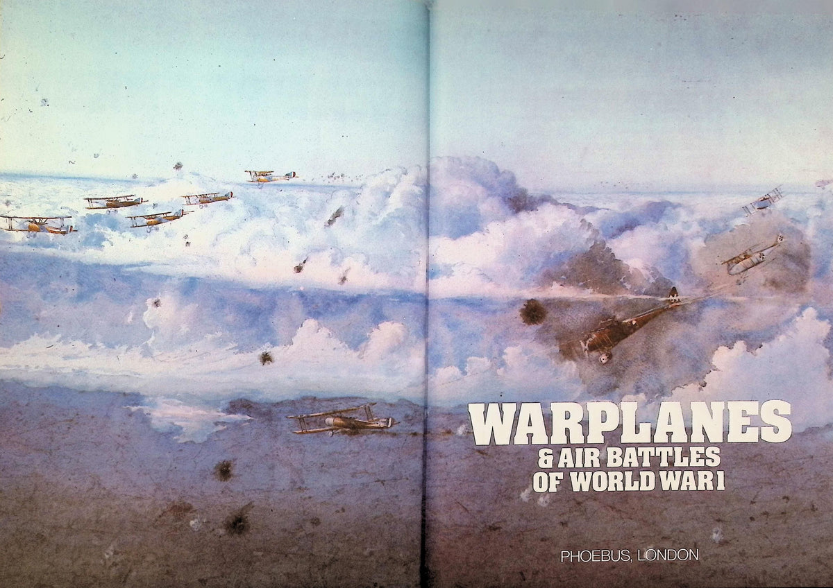 Warplanes and Air Battles of World War 1: 1973 1st edition hardback