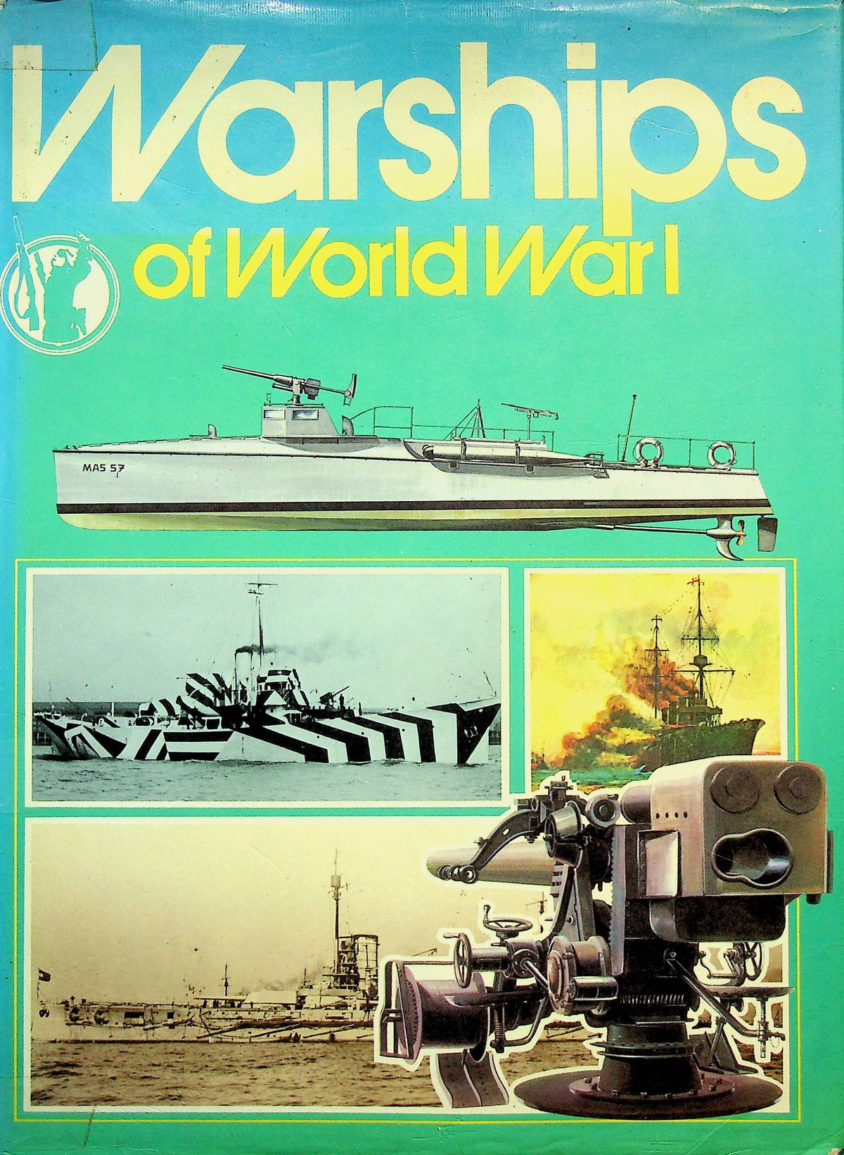 Warships of World War I: 1973 1st Edition Hardback + DJ