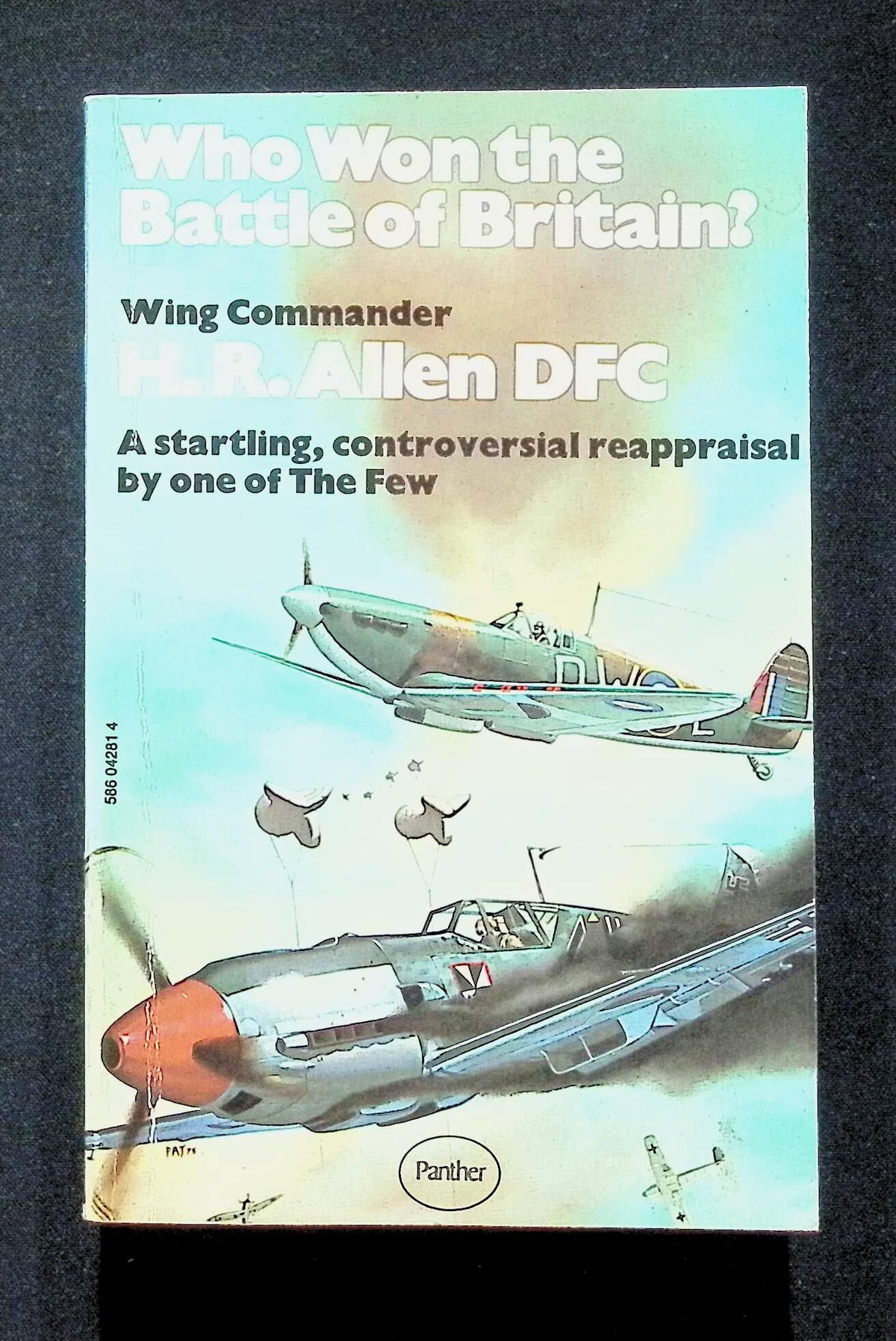 Who Won The Battle of Britain by HR Allen DFC: 1976 Paperback