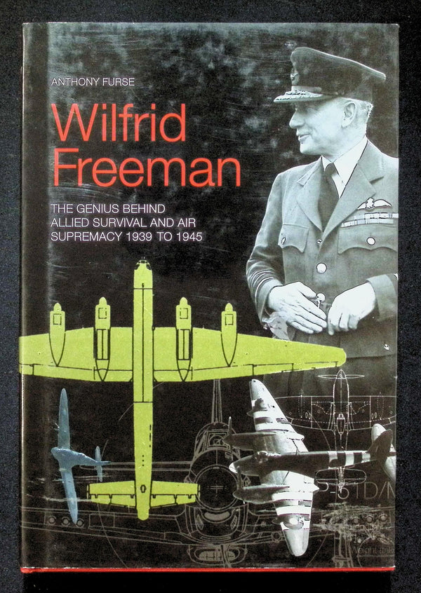 Wilfrid Freeman; Survival and Supremacy in the air in WWI: NEW 2000 First Edition Hardback