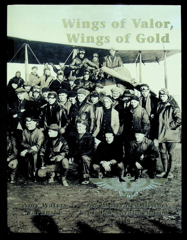Wings of Valor, Wings of Gold by Amy Waters Yarsinske: NEW 1998 First Edition Hardback