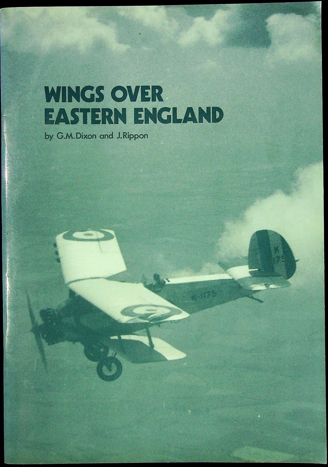 Wings Over Eastern England by GM Dixon & J Rippon: 1992 Softcover Trade Paperback