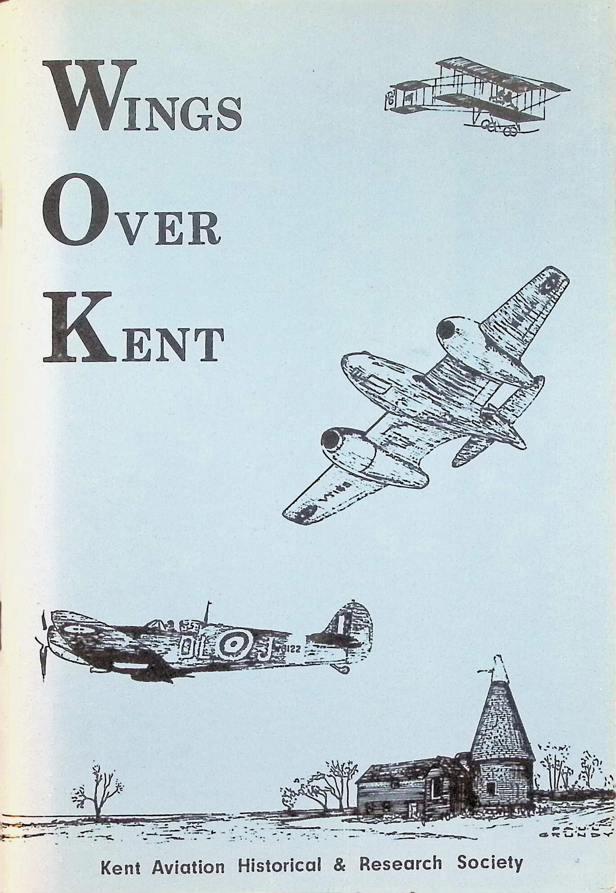 Wings Over Kent Edited by Roy Humphreys: 1983 Softcover Trade Paperback