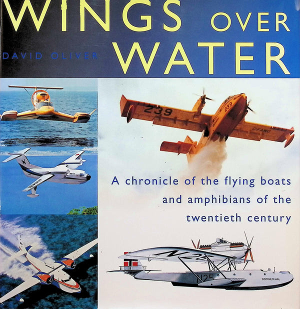 Wings Over Water by David Oliver: NEW 2003 Hardback