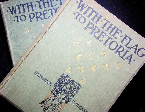 With the Flag to Pretoria: A History of the Boer War 1899-1900 in 2 Vols/ 1900 First Ed.