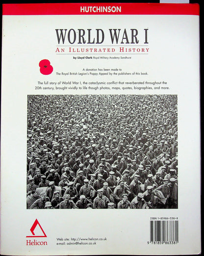 World war I; An Illustrated History by Lloyd Clark: NEW 2001 First Edition Hardback