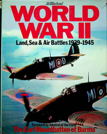 World War II: Land, Sea & Air battles: Christopher Chant 1978 Harback Good