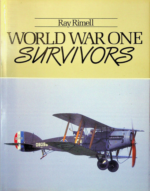 World War One Survivors by Ray Rimmell: NEW 1990 1st Edition Hardback