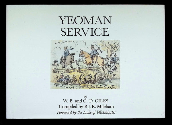 Yeoman service by WB & GD Giles: NEW 1985 First Edition Hardback