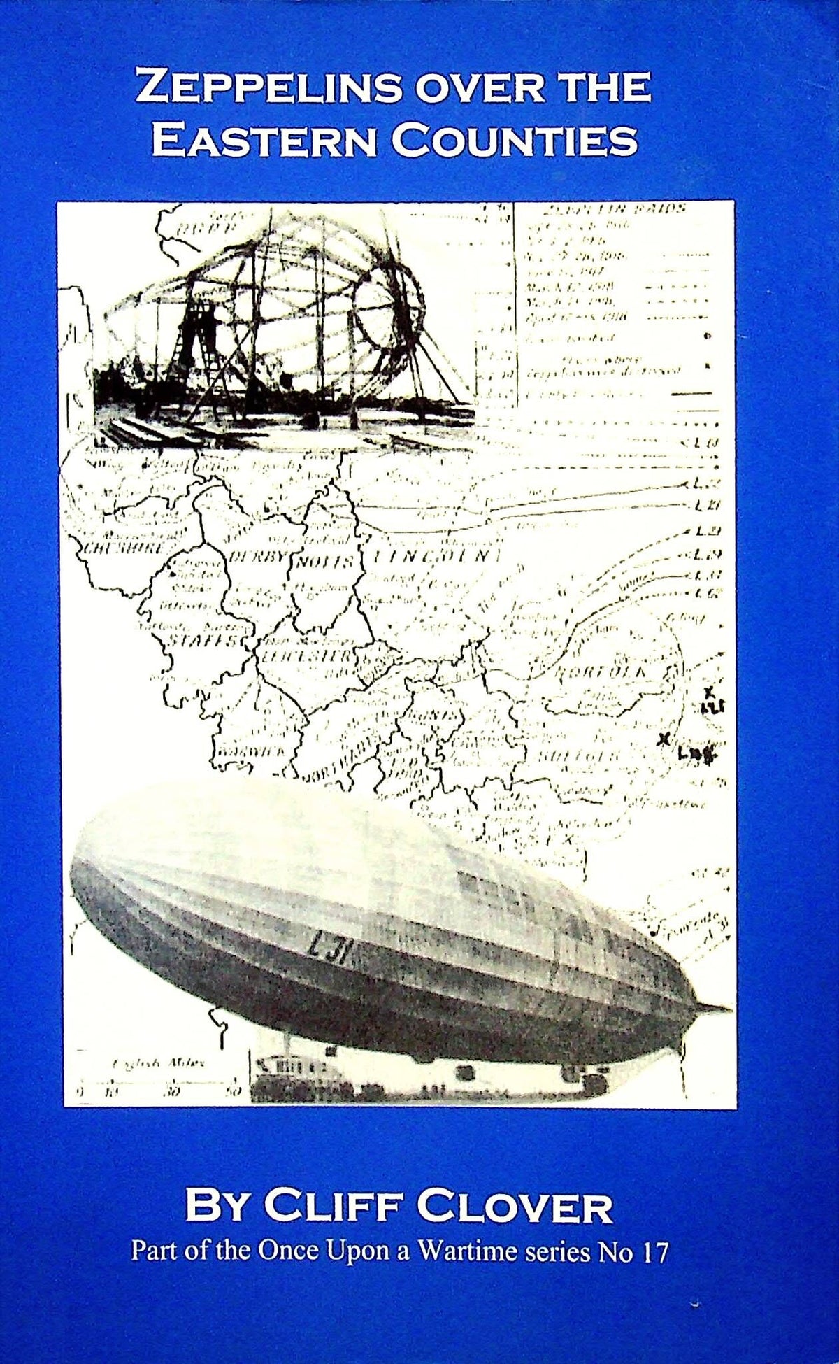 ZEPPELINS OVER THE EASTERN COUNTIES: Cliff Clover 2006 paperback