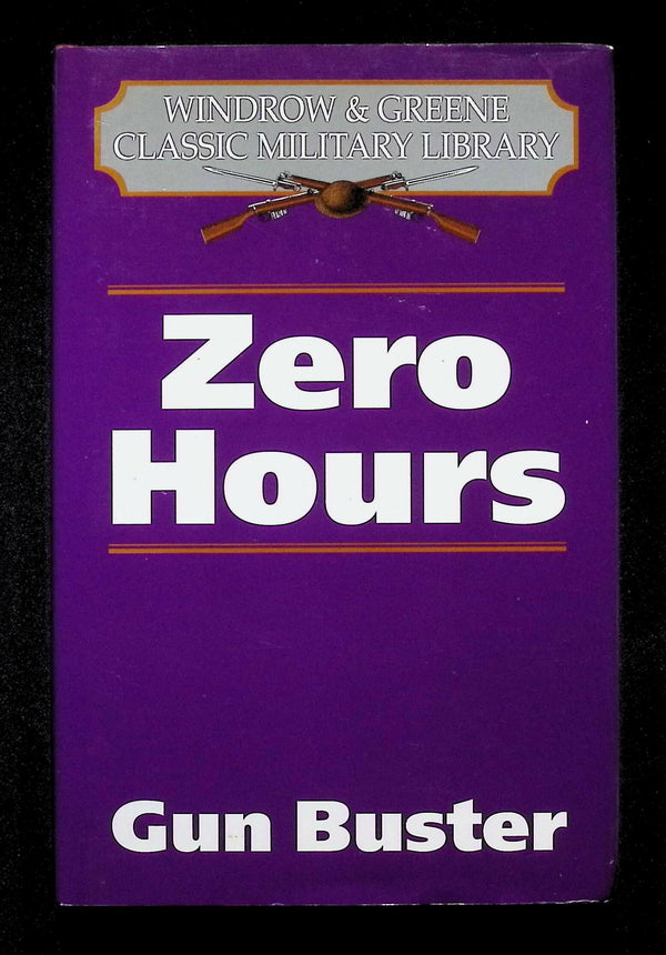 Zero Hours by Gun Buster: NEW 1994 Hardback
